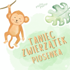 Taniec zwierzątek piosenka dla dzieci MP3 wesoły utwór ruchowy o zwierzętach MeloMelo