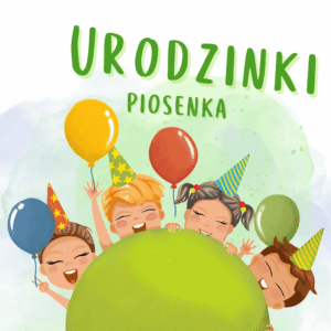 Urodzinki piosenka dla dzieci MP3 wesoły utwór na przyjęcie urodzinowe w przedszkolu i domu MeloMelo